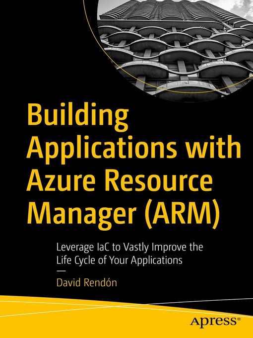 Title details for Building Applications with Azure Resource Manager (ARM) by David Rendón - Available